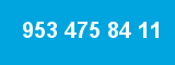 953 475 84 11